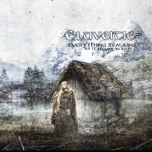 Eluveitie : Everything Remains As It Never Was